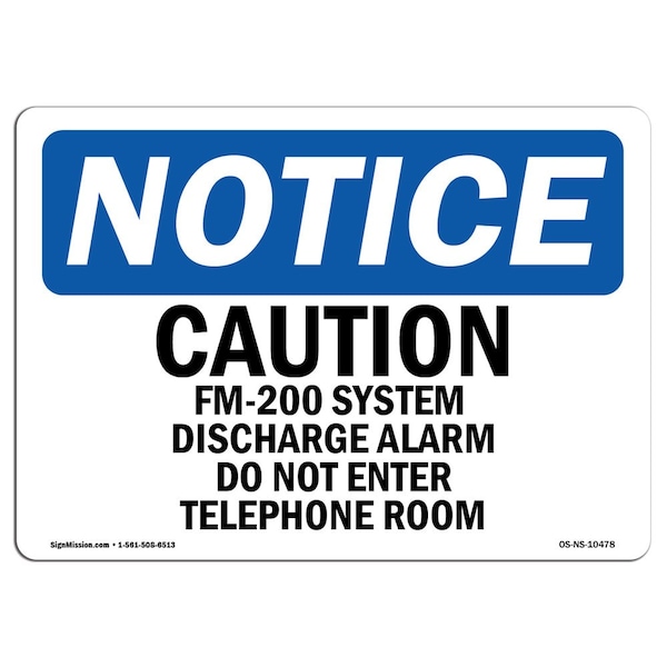 OSHA Notice Sign, 3.5" Height, Caution FM-200 System Discharge Alarm Do Sign, Landscape, 10PK